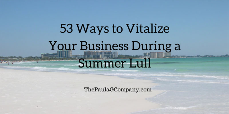 53-Ways-to-Vitalize-Your-Business During a Summer Lull